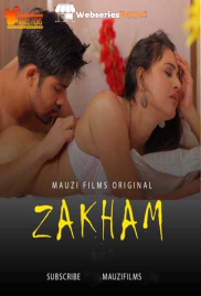 Zakham MauziFilms Hot Short Film (2025)