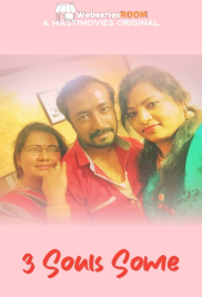 3 Souls Some (E01) MastiMovies Hot Web Series (2025)