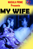 My Wife MasalaPrime Hot Short Film