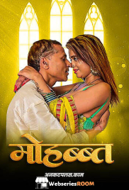 Mohabbat Uncutplus Uncut Short Film (2025)