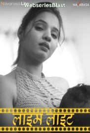 Lime Light (E01) Navarasa Hot Web Series (2024)