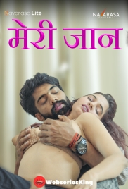 Meri Jaan (E01) NavaRasa Hot Web Series (2024)