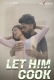 Let Him Cook (E01) Navarasa Hot Web Series
