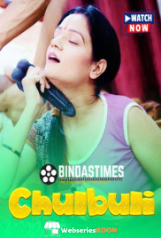 Chulbuli BindasTimes Uncut Short Film (2025)