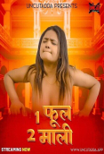 Ek Phool Do Maali UncutAdda Uncut Short Film