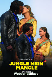 Jungle Me Mangle (E02) UncutAdda Hot Web Series (2023)