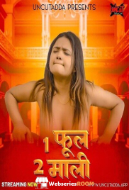 Ek Phool Do Maali UncutAdda Uncut Short Film (2025)