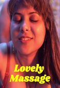 Lovely Massage UnRated Uncut Short Film