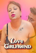 Love Girlfriend UnRated Uncut Short Film