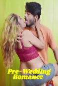 Pre-Wedding Romance UnRated Uncut Short Film