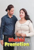 Bhabhi Promotion UnRated Uncut Short Film