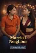 Married Neighbor UnRated Uncut Short Film