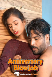 Anniversary Blowjob UnRated Uncut Short Film (2025)