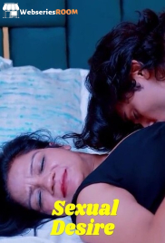 Sexual Desire UnRated Uncut Short Film (2025)