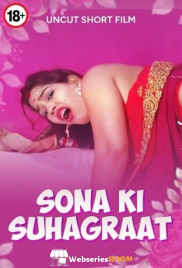 Sona ki Suhagraat UnRated Uncut Short Film (2025)