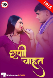 Chhupi Chahat UnRated Uncut Short Film (2025)