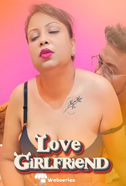 Love Girlfriend UnRated Uncut Short Film (2025)