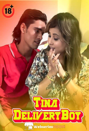 Tina DeliveryBoy UnRated Uncut Short Film (2025)
