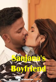 Sanjanas Boyfriend UnRated Uncut Short Film (2025)