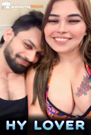 Hy Lover Preeti Puneet Uncut Short Film (2025)