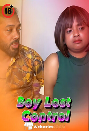 Boy Lost Control UnRated Uncut Short Film (2025)