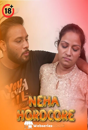 Neha Hordcore UnRated Uncut Short Film (2025)