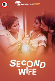 Second Wifes UnRated Uncut Short Film (2025)