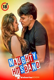 Naughty Husband UnRated Uncut Short Film (2025)