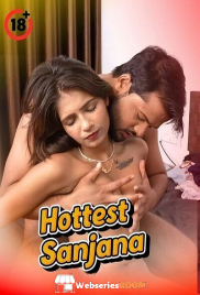 Hottest Sanjana UnRated Uncut Short Film (2025)