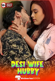 Desi Wife Hubby UnRated Uncut Short Film (2026)