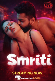 Smriti (E01) CRF Hot Web Series (2026)