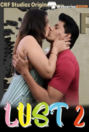 Lust Season 2 (E04) CRF Hot Web Series (2026)