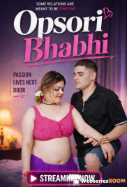 Opsori Bhabhi UnRated Uncut Short Film (2026)