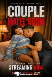 Couple Hotel Room UnRated Uncut Short Film (2026)