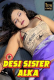 Desi Sister Alka Kelacandy Uncut Short Film