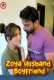 Zoya Husband Boyfriend UnRated Uncut Short Film