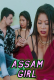 Assam Girl UnRated Uncut Short Film