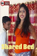 Shared Bed UnRated Uncut Short Film