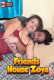 Friends House Zoya UnRated Uncut Short Film