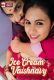 Ice Cream Vaishnavy UnRated Uncut Short Film