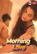 Morning Love Resmi Nair UnRated Uncut Short Film