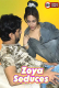 Seduces Zoya UnRated Uncut Short Film