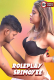 Roleplay Srimoyee UnRated Uncut Short Film