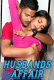 Husbands Affair UnRated Uncut Short Film