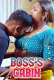 Boss Cabin UnRated Uncut Short Film