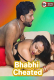 Bhabhi Cheated UnRated Uncut Short Film
