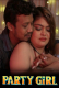 Party Girl UnRated Uncut Short Film