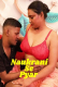 Naukrani Se Pyar UnRated Uncut Short Film