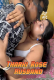 Tharki Rose Husband UnRated Uncut Short Film