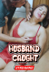 Husband Caught UnRated Uncut Short Film